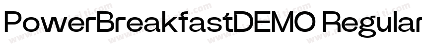 PowerBreakfastDEMO Regular字体转换